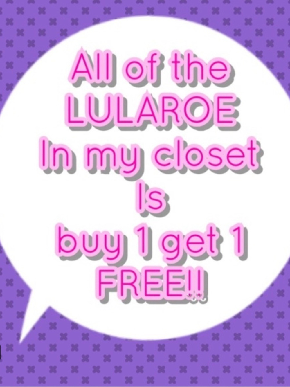 LuLaRoe buy one get one free